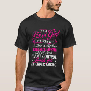 Ik ben een Vissen Meisje Verjaardag Zodiac Teken A T-shirt