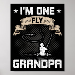 Ik ben één vlieg opa fly-fishing opa poster