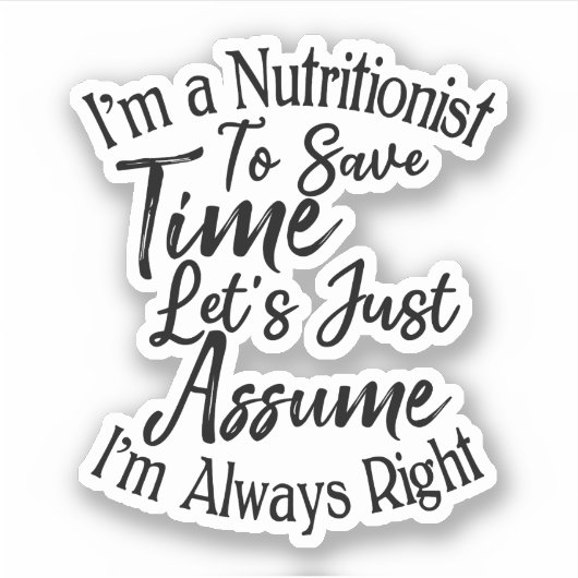 Ik ben een voedingsdeskundige om tijd te besparen, sticker (Voorkant)