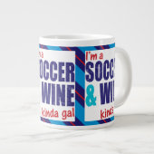 Ik ben een Voetbal en Wijn Kinda Gal Cup Grote Koffiekop (Voorkant rechts)