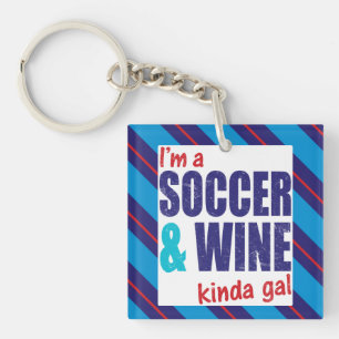Ik ben een Voetbal & Wine Kinda Gal Keyring Sleutelhanger