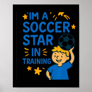 Ik ben een voetbalsuperster in opleiding kids voet poster