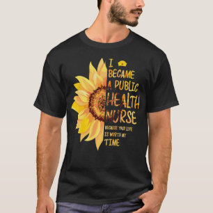 Ik ben een volksgezondheidsliefhebber geworden t-shirt