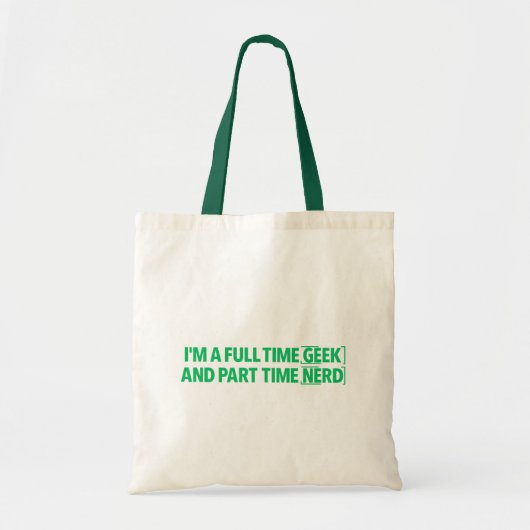 Ik ben een voltijdse nerd en parttime nerd tote bag (Voorkant)