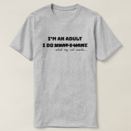 Ik ben een Volwassene Ik Doe Wat Ik Wil T-shirt