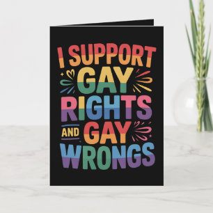 Ik ben een voorstander van homorechten en homoseks kaart