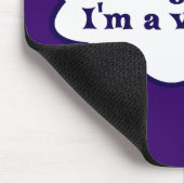 Ik ben een vrijwilliger, Cheeky Slogan Fun Muismat (Hoek)