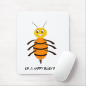 Ik ben een vrolijk bezige bij! muismat (Met muis)