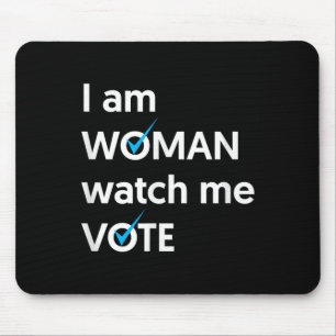 Ik ben een vrouw Bekijk mij Stem 2024 Blue Wave Muismat