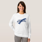 Ik ben een vrouw die me blauw ziet stemmen t-shirt (Voorkant volledig)