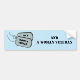 Ik ben een Vrouw Driver en Vrouw Veteraan Blauw Bumpersticker