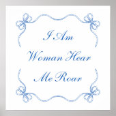 Ik ben een vrouw hier en ik brullen poster (Voorkant)