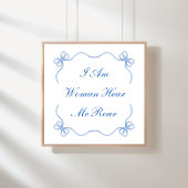 Ik ben een vrouw hier en ik brullen poster