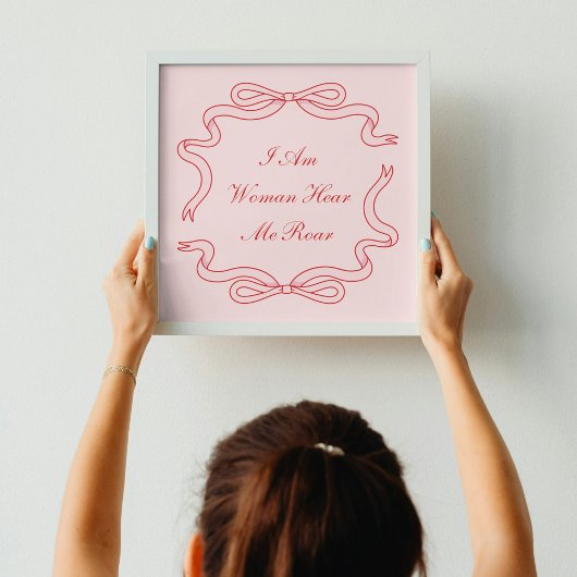 Ik ben een vrouw hier en ik brullen roze poster