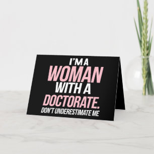 Ik ben een vrouw met een doctoraat grappig PhD Afs Bedankkaart