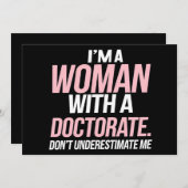 Ik ben een vrouw met een doctoraat grappig PhD Afs Kaart (Voorkant / Achterkant)