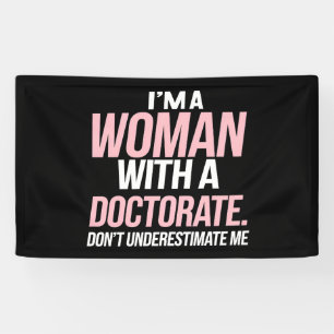 Ik ben een vrouw met een doctoraat grappige PhD af Spandoek
