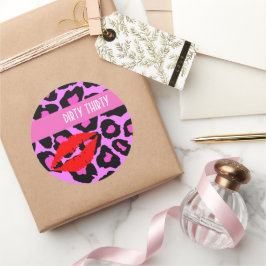 Ik ben een vuil meisje 30e verjaardagsfeest ronde sticker