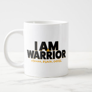 IK BEN EEN Warrior. Sterk. Zwart. Koffie. Jumbo M Grote Koffiekop