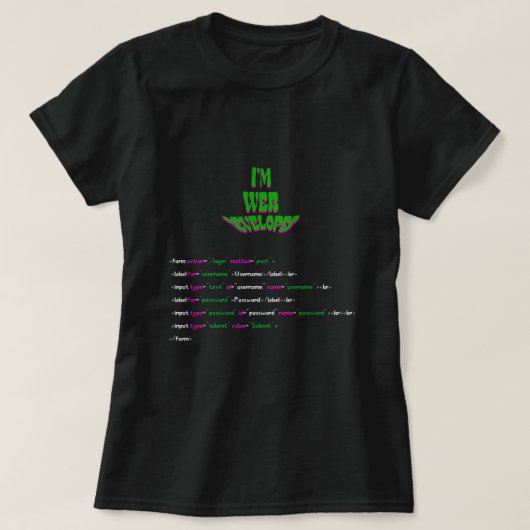 ik ben een web developer Funny Coder Programmer T-shirt (Design voorkant)