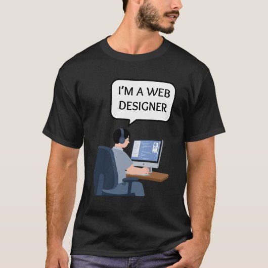 Ik ben een webdesigner t-shirt (Voorkant)