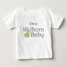 Ik ben een Welborn Baby Baby T-shirt