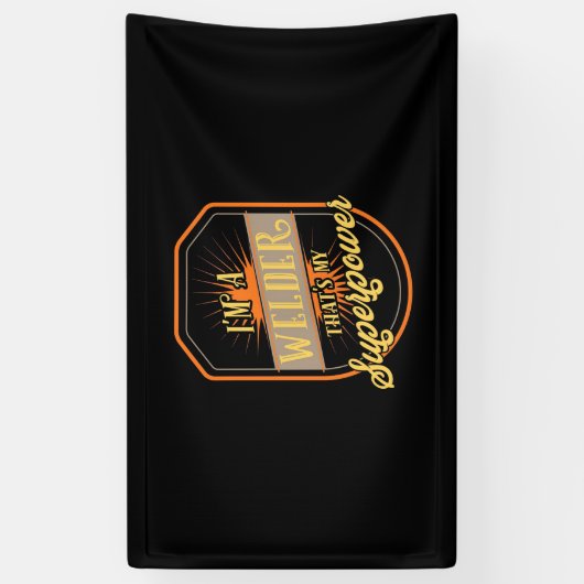 Ik ben een Welder Spandoek (Verticaal)