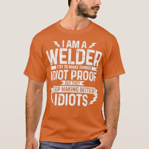 Ik ben een Welder T T-shirt