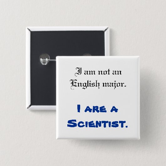 Ik ben een wetenschapper Button (Voorkant /achterkant)