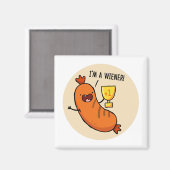 Ik ben een Wiener Hotdog Pun Magnet (Voorkant / Achterkant)