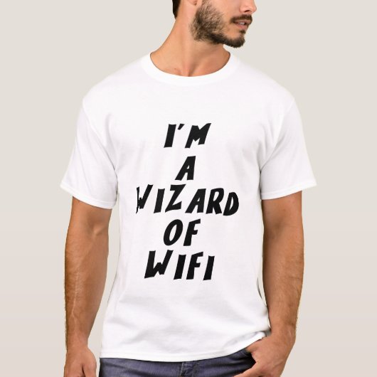 Ik ben een WiFi-tovenaar T-shirt (Voorkant)