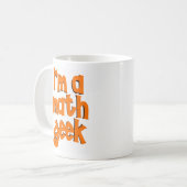 Ik ben een wiskunde geek koffiemok (Voorkant links)