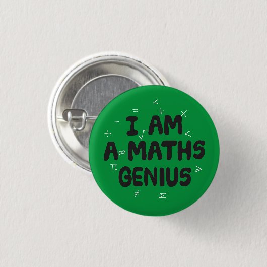 Ik ben een Wiskunde Genius pin badge Ronde Button 3,2 Cm (Voorkant /achterkant)