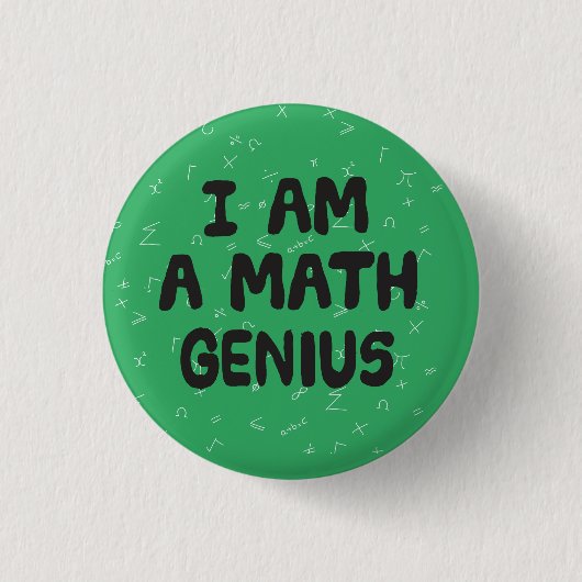 Ik ben een Wiskunde Genius Wiskundige student Natu Ronde Button 3,2 Cm (Voorkant)