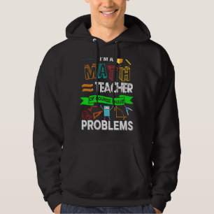Ik ben een Wiskunde leraar woordspeling natuurlijk Hoodie