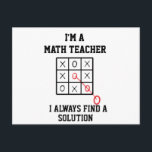 Ik ben een wiskundeleraar, ik vind altijd een oplo briefkaart<br><div class="desc">Leuke en geweldige verjaardagscadeau voor moederdag,  vaderdag,  kerstmis,  voor moeder,  vader,  geliefde,  man en vrouw</div>