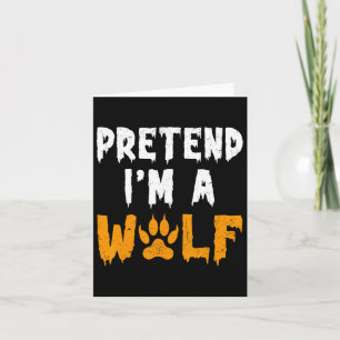 Ik ben een wolf grappig lui Halloween kostuum Kaart