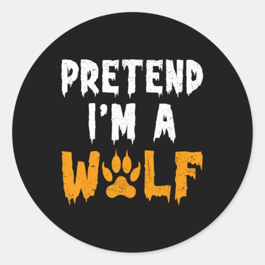 Ik ben een wolf grappig lui Halloween kostuum Ronde Sticker (Voorkant)