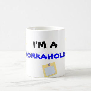 IK BEN EEN, WORKAHOLIC mok