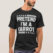 Ik ben een wortel, gemakkelijk halloween kostuum t-shirt (Voorkant)