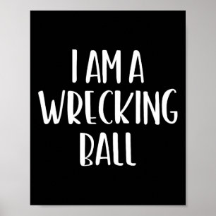 Ik ben een Wrecking LL Halloween Ik ben eenvoudig  Poster