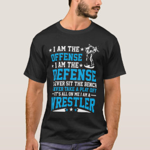 Ik ben een Wrestler Offense Defense Wrestling Figh T-shirt