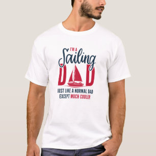Ik ben een zeilende vader t-shirt