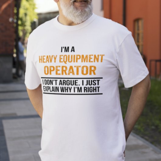 Ik ben een Zware Apparatuur Exploitant T-shirt