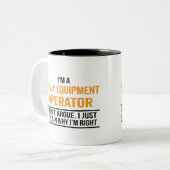 Ik ben een Zware Apparatuur Exploitant Tweekleurige Koffiemok (Voorkant links)