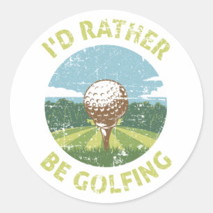 Ik ben eerder Golfing Ronde Sticker
