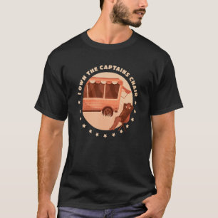 Ik ben eigenaar van Captains Stoel Rv Motorhome Ca T-shirt