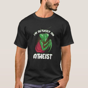 Ik ben eigenlijk een atheïstische monchamand tuin t-shirt