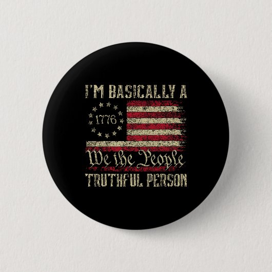 Ik ben eigenlijk een waarheidsgetrouw persoon US F Ronde Button 5,7 Cm (Voorkant)