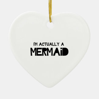 Ik ben eigenlijk een Zeemeermin Keramisch Ornament